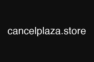 cancelplaza.store